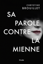 Sa parole contre la mienne.