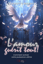 L'amour guérit tout