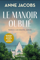 Le manoir oublié, tome 3