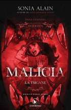 Dans l'univers des Contes Interdits - Malicia, la Tsigane