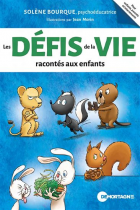 Les défis de la vie racontés aux enfants