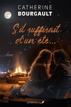 S'il suffisait d'un été...