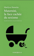 Maternité, la face cachée du sexisme