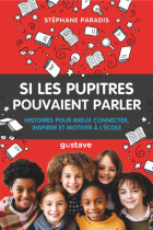 Si les pupitres pouvaient parler