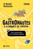 Les gastronautes à la conquête de l'intestin