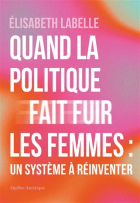 Quand la politique fait fuir les femmes : un système à réinventer