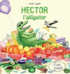 Hector l'alligator.